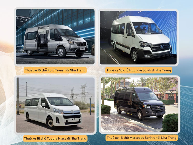 Thuê xe đi Nha Trang từ TP.HCM với đa dạng các dòng xe 16 chỗ tại Thuê Xe Liên Tỉnh
