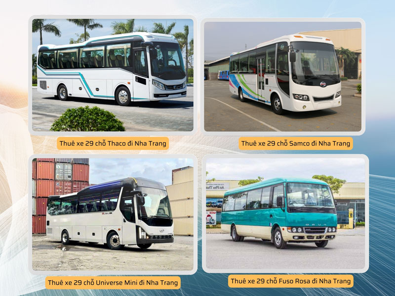 Thuê xe đi Nha Trang giá rẻ từ Sài Gòn với các dòng xe 29 chỗ đời mới 