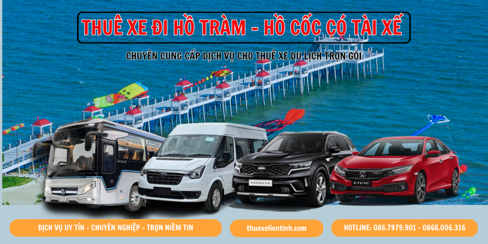 Bảng Giá Thuê Xe Đi Hồ Tràm Hồ Cốc Giá Rẻ Từ TPHCM