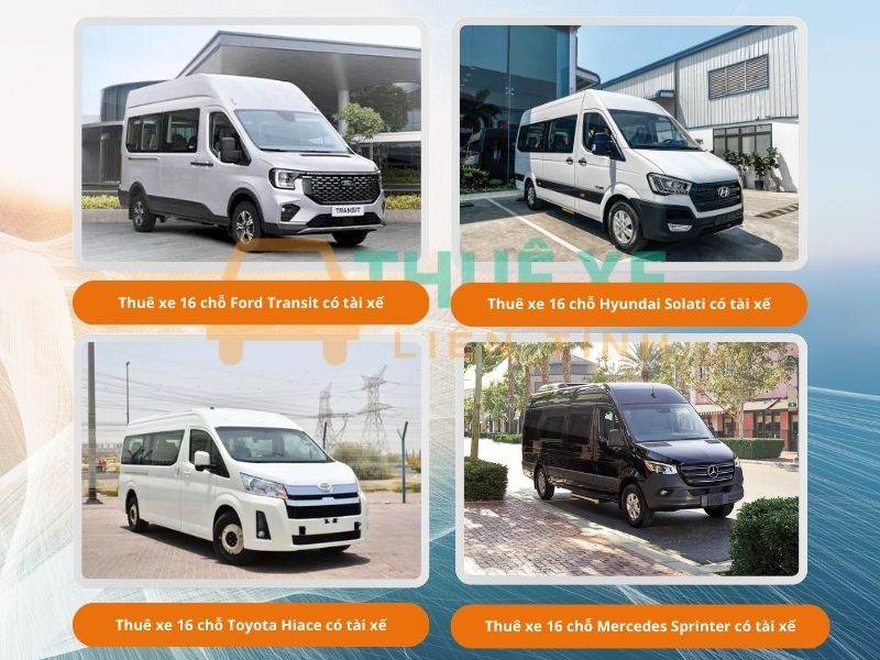 Các dòng xe 16 chỗ cho thuê có tài xế tại Thuê Xe Liên Tỉnh